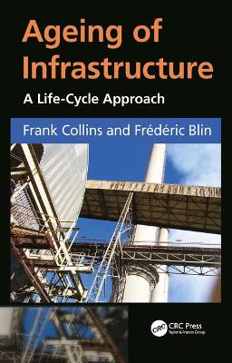 Ageing of Infrastructure: A Life-Cycle Approach book