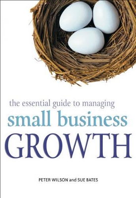 Essential Guide to Managing Small Business Growth book