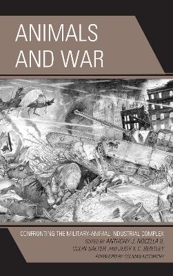 Animals and War by Anthony J. Nocella, II