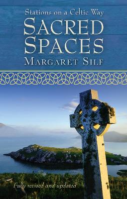 Sacred Spaces by Margaret Silf