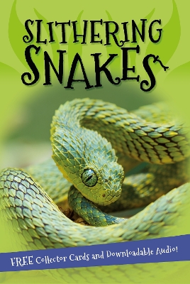 It's all about... Slithering Snakes book