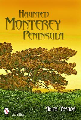 Haunted Monterey Peninsula book