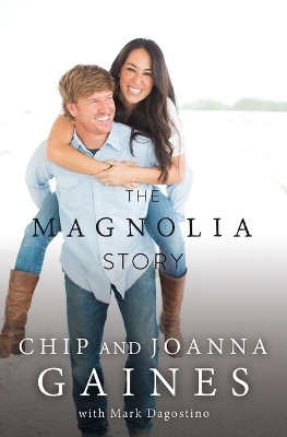 The Magnolia Story by Chip Gaines