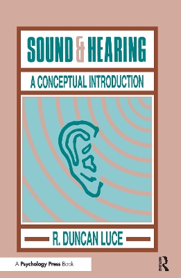 Sound & Hearing by R. Duncan Luce