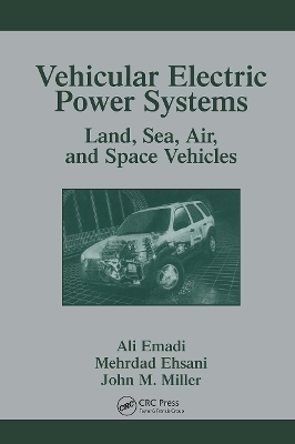 Vehicular Electric Power Systems by Ali Emadi