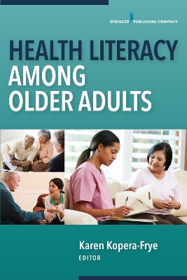 Health Literacy Among Older Adults book