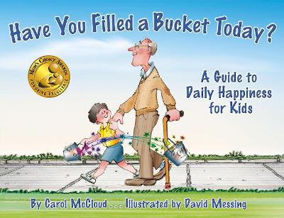 Have You Filled A Bucket Today? book