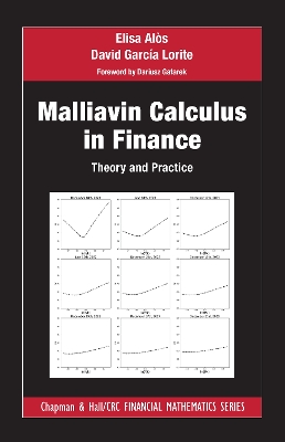 Malliavin Calculus in Finance: Theory and Practice by Elisa Alos