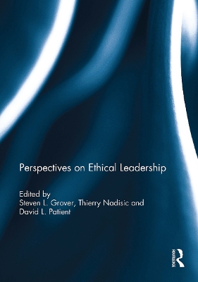 Perspectives on Ethical Leadership by Steven Grover