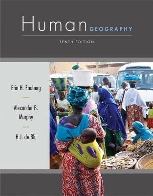 Human Geography People Place and Culture 10E + WileyPlus Registration Card by Erin H. Fouberg