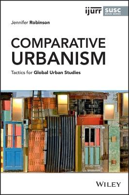 Comparative Urbanism: Tactics for Global Urban Studies book