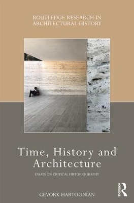 Time, History and Architecture book