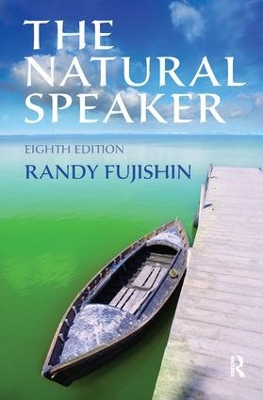 The Natural Speaker by Randy Fujishin