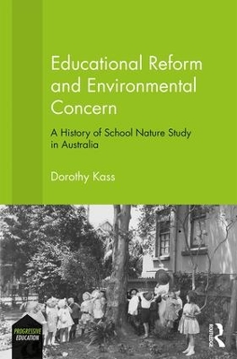 Educational Reform and Environmental Concern by Dorothy Kass