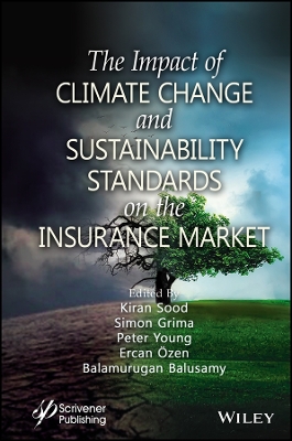 The Impact of Climate Change and Sustainability Standards on the Insurance Market book