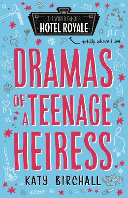 Dramas of a Teenage Heiress book