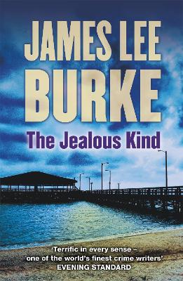 The Jealous Kind by James Lee Burke