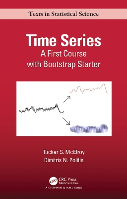 Time Series: A First Course with Bootstrap Starter by Tucker S. McElroy