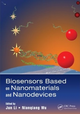 Biosensors Based on Nanomaterials and Nanodevices by Jun Li