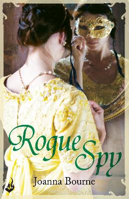 Rogue Spy: Spymaster 5 (A series of sweeping, passionate historical romance) book