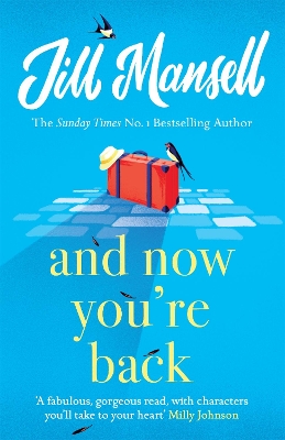 And Now You're Back: The most heart-warming and romantic read of the year! by Jill Mansell