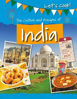 The Culture and Recipes of India book
