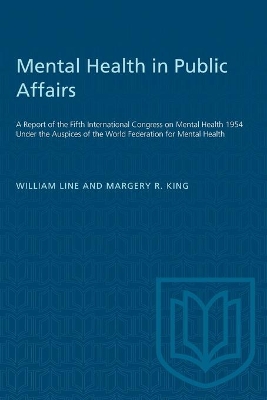 Mental Health in Public Affairs: A Report of the Fifth International Congress on Mental Health 1954 Under the Auspices of the World Federation for Mental Health book