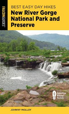 Best Easy Day Hikes New River Gorge National Park and Preserve book