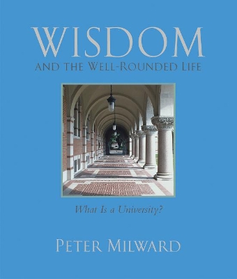 Wisdom and the Well-Rounded Life book
