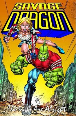 Savage Dragon: Kids are Alright book