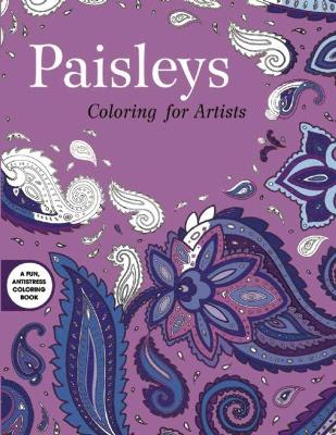Paisleys: Coloring for Artists book