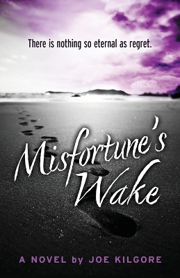 Misfortune's Wake book