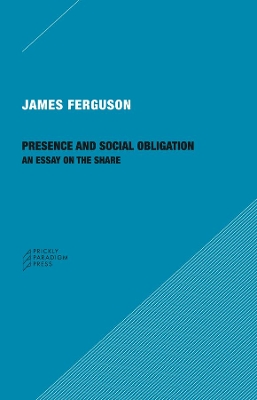 Presence and Social Obligation – An Essay on the Share book