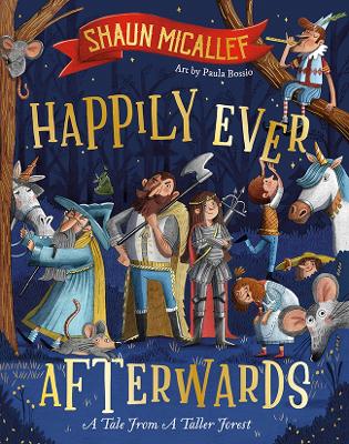 Happily Ever Afterwards: A Tale from a Taller Forest book