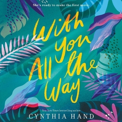With You All the Way by Cynthia Hand