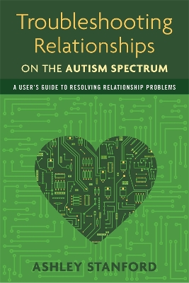 Troubleshooting Relationships on the Autism Spectrum book