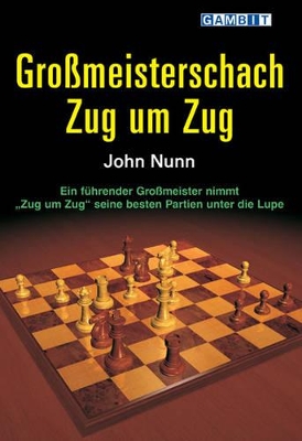 Grossmeisterschach Zug Um Zug book