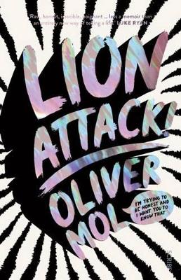 Lion Attack!: I'm Trying To Be Honest And I Want You To KnowThat book