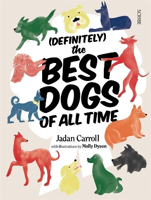 (Definitely) The Best Dogs of all Time book