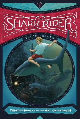The Shark Rider by Ellen Prager