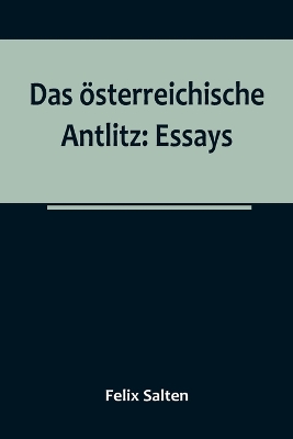 Das österreichische Antlitz: Essays book