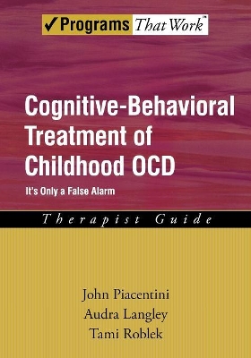 Cognitive-Behavioral Treatment of Childhood OCD book