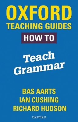 Oxford Teaching Guides: How To Teach Grammar book