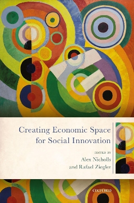 Creating Economic Space for Social Innovation book