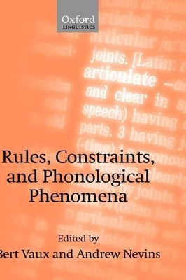 Rules, Constraints, and Phonological Phenomena book