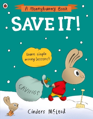 Save It!: Learn simple money lessons by Cinders McLeod