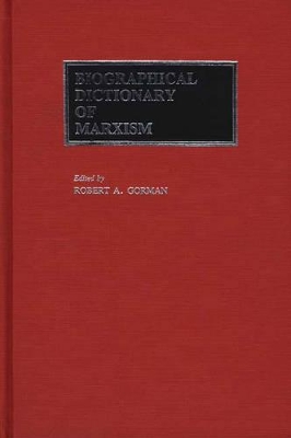 Biographical Dictionary of Marxism book