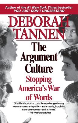Argument Culture: Stopping America's War of Words book