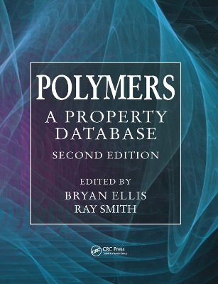 Polymers: A Property Database, Second Edition book