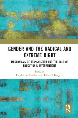 Gender and the Radical and Extreme Right: Mechanisms of Transmission and the Role of Educational Interventions book